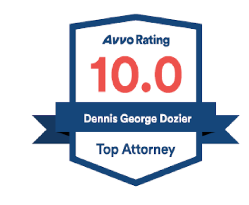Avvo Rating 10.0 - Dennis George Dozier